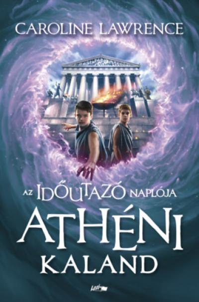 Az időutazó naplója II. - Athéni kaland