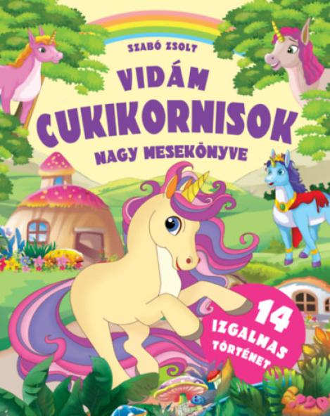 Vidám cukikornisok nagy mesekönyve