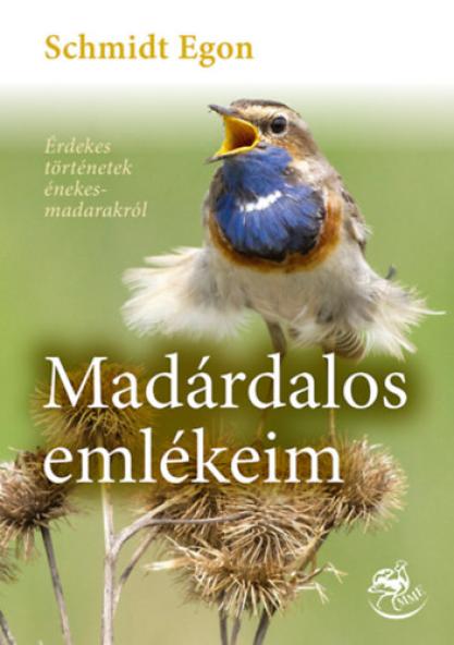 Madárdalos emlékeim