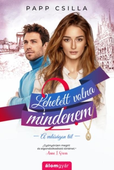 Lehetett volna mindenem