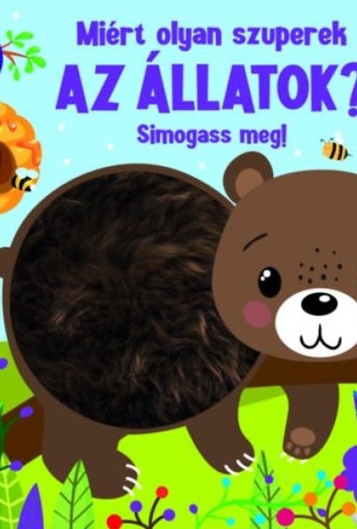 Miért olyan szuperek az állatok?