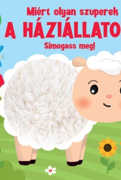 Miért olyan szuperek a háziállatok?