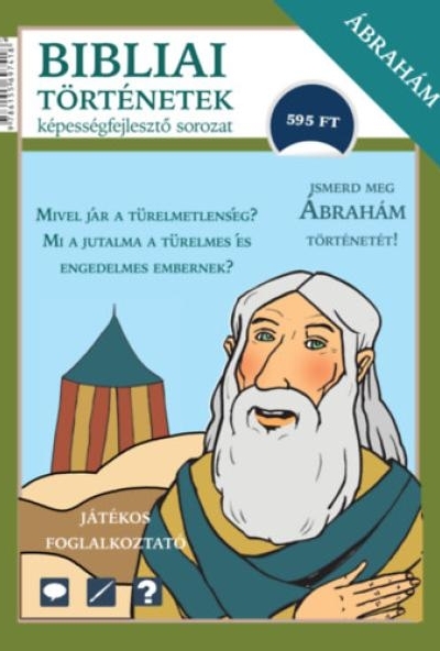 Ábrahám - Bibliai történetek