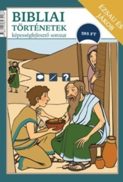 Jákob és Ézsau - Bibliai történetek