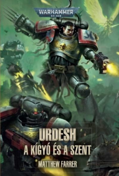 Urdesh: A Kígyó és a Szent