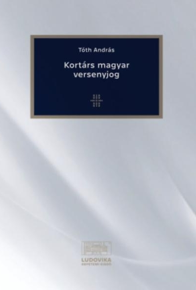 Kortárs magyar versenyjog