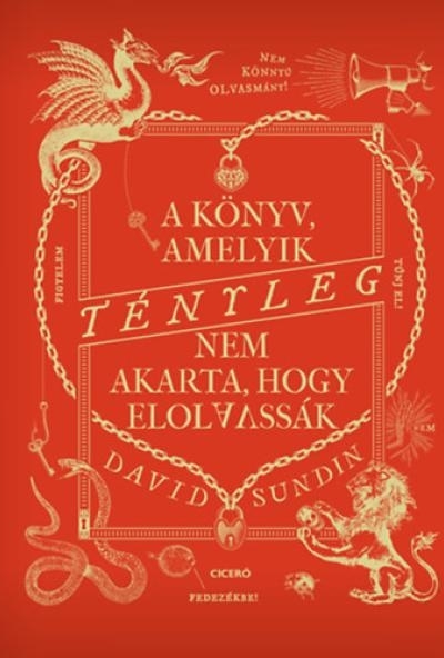 A könyv, amelyik TÉNYLEG nem akarta, hogy elolvassák