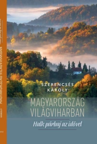 Magyarország világviharban