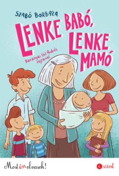 Lenke Babó, Lenke Mamó