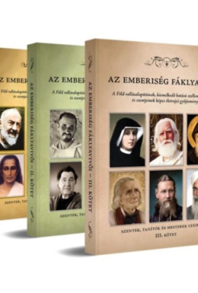 Az emberiség fáklyavivői I.-II.-III.