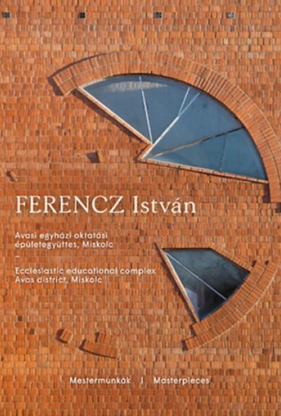 Avasi egyházi oktatási épületegyüttes, Miskolc