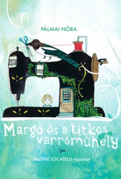 Margó és a titkos varróműhely