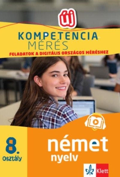 Kompetenciamérés: Feladatok a digitális országos méréshez - Német nyelv 8. osztály
