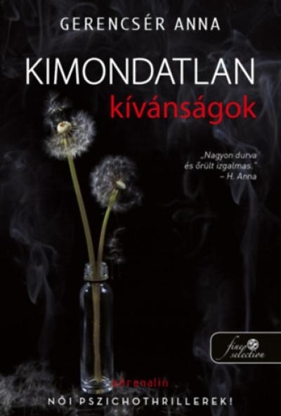 Kimondatlan kívánságok