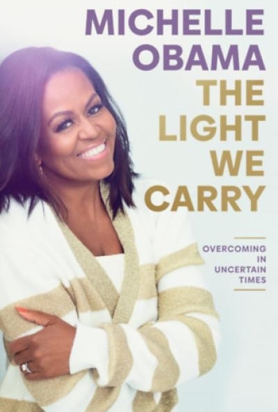 The Light We Carry: Overcoming In Uncertain Times
