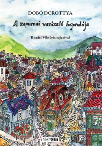 A zapumai varázsló legendája