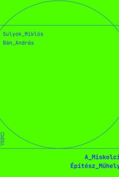 A Miskolci Építész Műhely