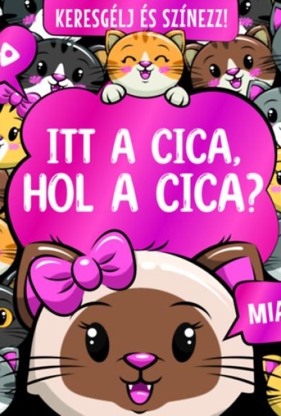 Keresgélj és színezz - Itt a cica, hol a cica?