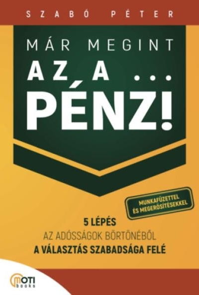Már megint az a ... pénz! - Munkafüzettel és megerősítésekkel