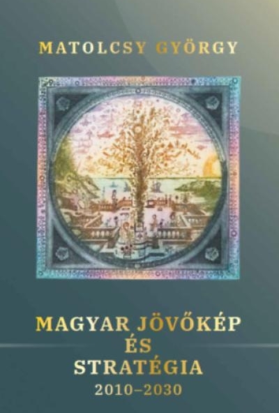 Magyar jövőkép és stratégia