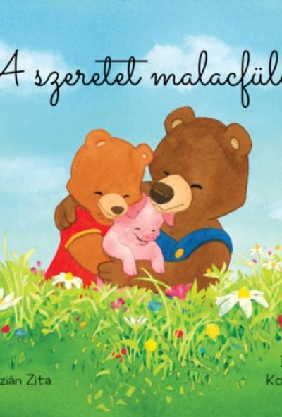 A szeretet malacfüles