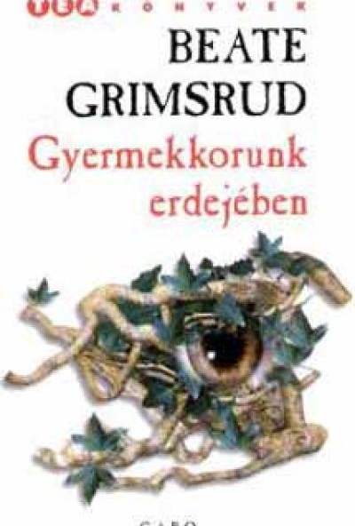 Gyermekkorunk erdejében