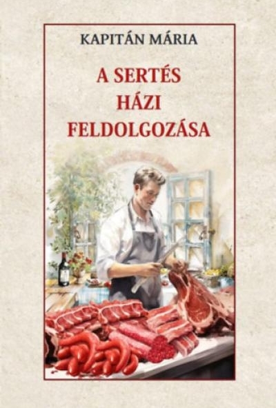 A sertés házi feldolgozása