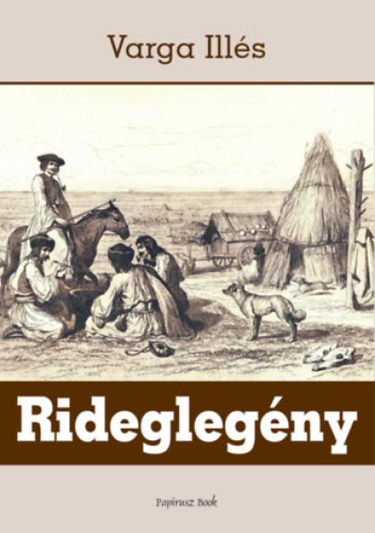 Rideglegény