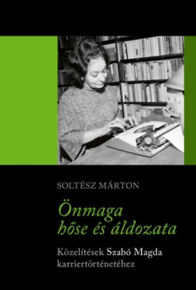 Önmaga hőse és áldozata