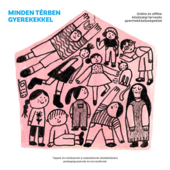 Minden térben gyerekekkel