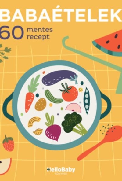 Babaételek - 60 mentes recept