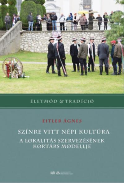 Színre vitt népi kultúra