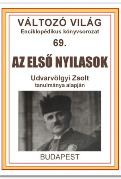 Az első nyilasok