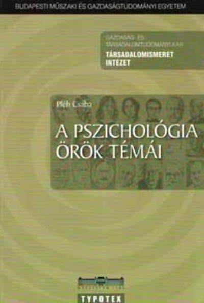 A pszichológia örök témái