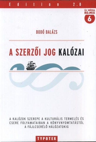 A szerzői jog kalózai