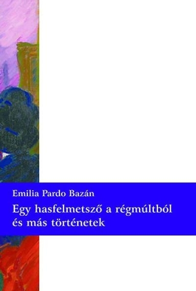 Egy hasfelmetsző a régmúltból és más történetek