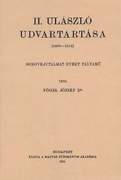 II. Ulászló udvartartása 1490-1516