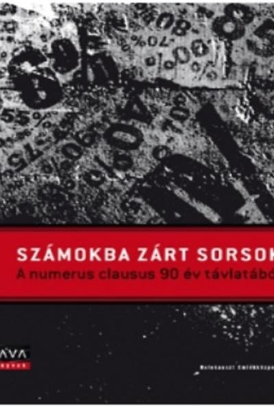 Számokba zárt sorsok
