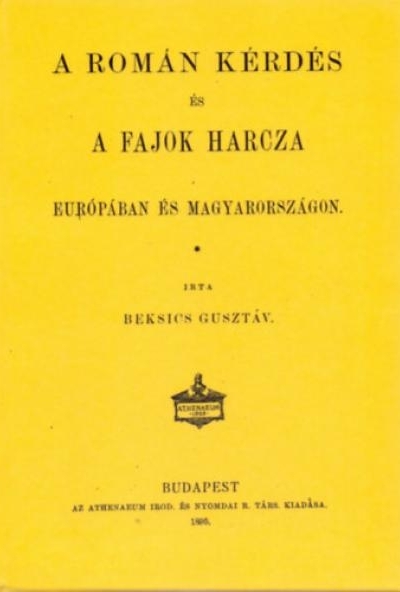A román kérdés és a fajok harcza Európában és Magyarországon