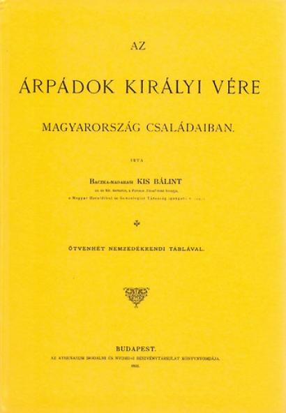 Az Árpádok királyi vére Magyarország családaiban