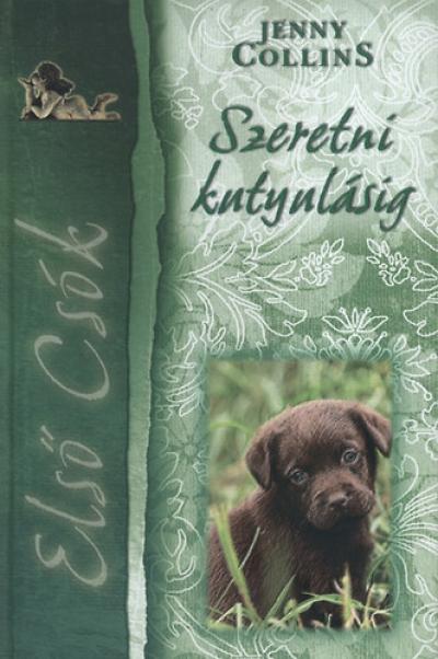 Szeretni kutyulásig