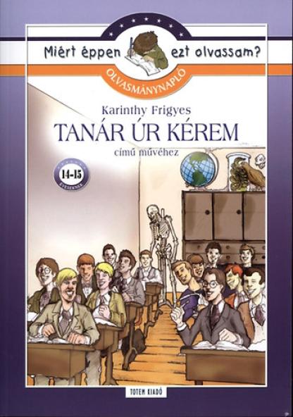 Tanár úr kérem  - Olvasmánynapló