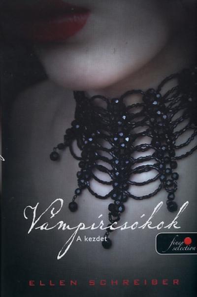 Vámpírcsókok - A kezdet - Keménytábla