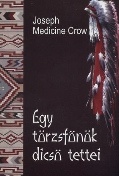 Egy törzsfőnök dicső tettei