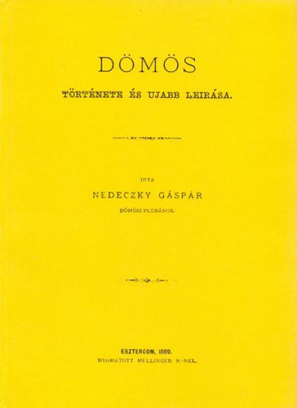 Dömös története és ujabb leírása