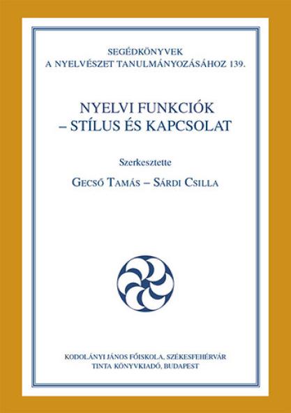 Nyelvi funkciók - Stílus és kapcsolat