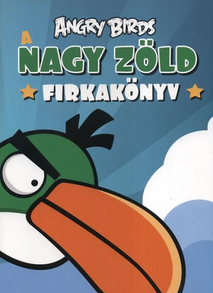 Angry Birds: A nagy zöld firkakönyv