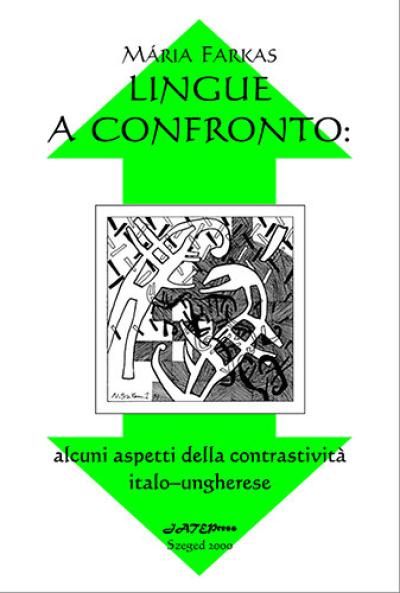 Lingue a confronto: alcuni aspetti della contrastivitá italo-ungherese