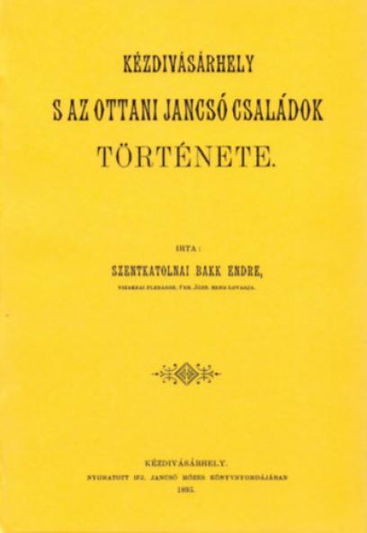 Kézdivásárhely s az ottani Jancsó családok története
