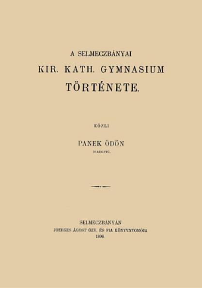 A selmeczbányai kir. kath. gymnasium története